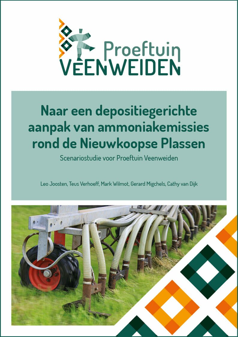 Naar een depositiegerichte aanpak van ammoniakemissies rond de Nieuwkoopse Plassen: Scenariostudie voor Proeftuin Veenweiden